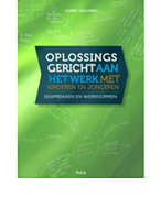 Oplossingsgericht aan het werk met kinderen en jongeren deel 1 compleet