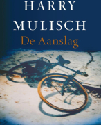 De Aanslag boekverslag Harry Mulisch 
