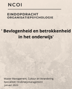 Essay NCOI Master 2023 - Eindopdracht Organisatiepsychologie - Bevlogenheid en Betrokkenheid in het onderwijs - met feedback cijfer 9
