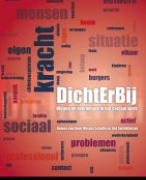 Samenvatting Dichterbij