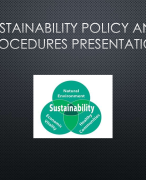 BSBSUS501 Develop workplace policy and procedures for sustainability -Student Assessment 3 PPT