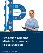 Beroepsproduct 8.2: professioneel werken, Klinisch redeneren en gezondheid bevorderen. (Volledig uitgewerkte klinische redenatie aan de hand van Marc Bakker!)