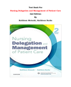 Test Bank For Nursing Delegation and Management of Patient Care 2nd Edition By Kathleen Motacki, Kathleen Burke |All Chapters, Complete Q & A, Latest|