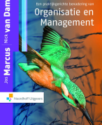 Een praktijkgerichte benadering van organisatie en management H1, H6, H9