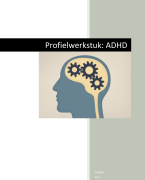 Profielwerkstuk ADHD VWO 6 BEOORDEELD MET EEN 9