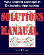 SOLUTIONS MANUAL for Fundamental Mass Transfer Concepts in Engineering Applications 1st Edition by I