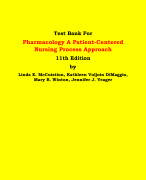 Test Bank For Pharmacology A Patient-Centered Nursing Process Approach 11th Edition by Linda E. McCuistion, Kathleen Vuljoin DiMaggio, Mary B. Winton, Jennifer J. Yeager | Chapter 1 – 58, Latest Edition|