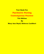 Test Bank For Psychiatric Nursing  Contemporary Practice  7th Edition By Mary Ann Boyd; Rebecca Luebbert | Chapter 1 – 43, Latest Edition|