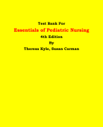 Test Bank For Essentials of Pediatric Nursing 4th Edition By Theresa Kyle, Susan Carman | Chapter 1 – 29, Latest Edition|