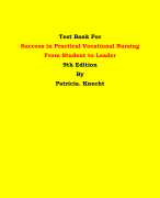 Test Bank For Success in Practical Vocational Nursing From Student to Leader 9th Edition By Patricia. Knecht | Chapter 1 – 19, Latest Edition|