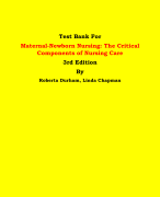 Test Bank For Maternal-Newborn Nursing: The Critical Components of Nursing Care  3rd Edition By Roberta Durham, Linda Chapman | Chapter 1 – 17, Latest Edition|