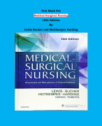 Test Bank - Medical-Surgical Nursing: Assessment and Management of Clinical Problems  10th Edition B