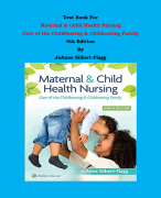 Test Bank - Maternal & Child Health Nursing  Care of the Childbearing & Childrearing Family 9th Edit