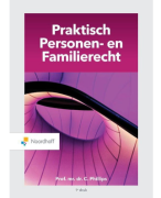 Samenvatting hoofdstuk 1 t/m 7 Praktisch Personen- en Familierecht