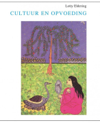 Samenvatting Cultuur en opvoeding - Lotty Eldering