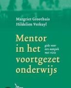 Aantekeningen boek mentor in het voortgezet onderwijs