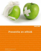 Preventie en ethiek Alle hoofdstukken 1 t/m 10