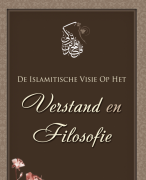 De Islamitische Visie Op Het Verstand En Filosofie