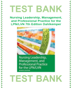 Nursing Leadership, Management, and Professional Practice for the LPNLVN 7th Edition Dahlkemper Test Bank