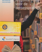Jeugdliteratuur voor de beroepspraktijk Samenvatting 