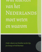 Wat iedereen van het Nederlands moet weten en waarom Samenvatting 
