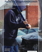 Focus op jeugdcriminaliteit Samenvatting 