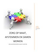 Twee examens opdrachten in een. Zorg op maat, afstemmen en samenwerken