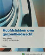 Hoofdstukken over gezondheidsrecht Samenvatting 