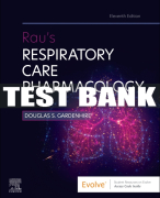 Test Bank For Rau's Respiratory Care Pharmacology, 11th - 2024 All Chapters
